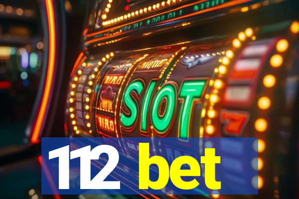 112 bet