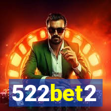 522bet2