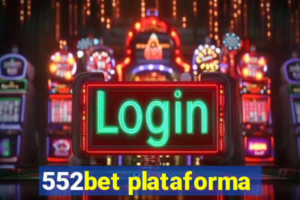 552bet plataforma