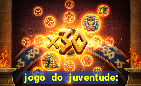 jogo do juventude: onde assistir