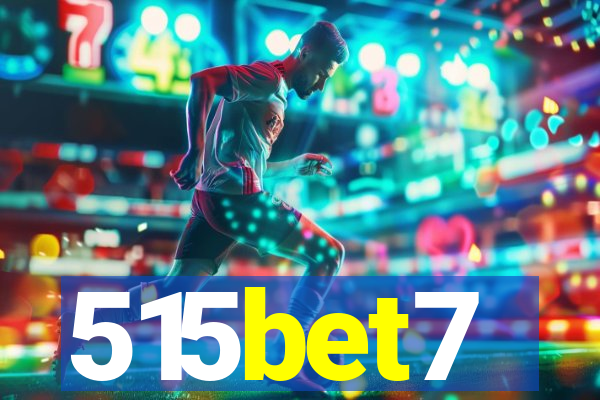 515bet7