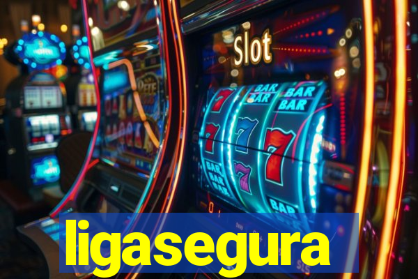 ligasegura