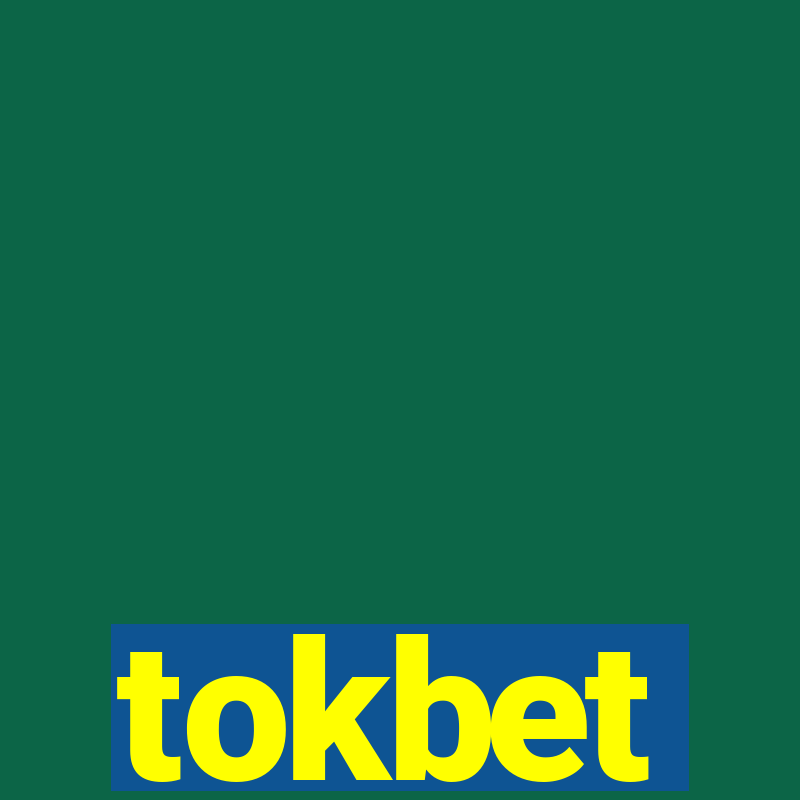 tokbet