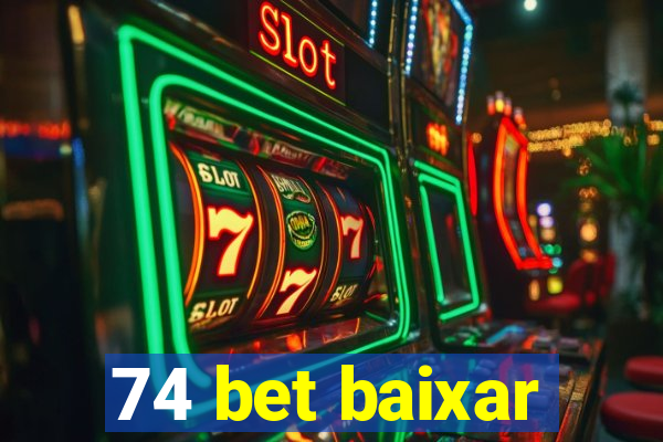 74 bet baixar