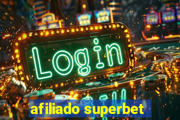 afiliado superbet