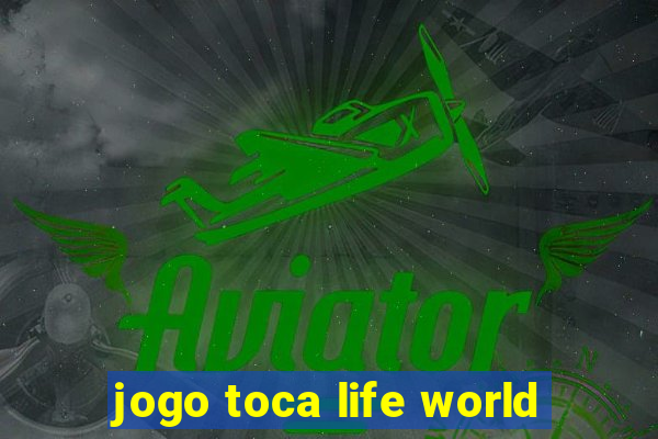 jogo toca life world