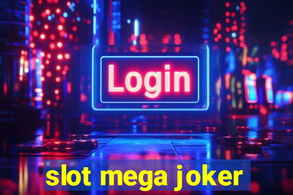 slot mega joker