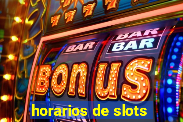 horarios de slots