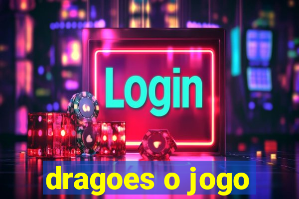 dragoes o jogo