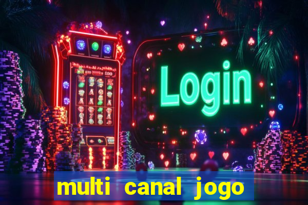 multi canal jogo do flamengo