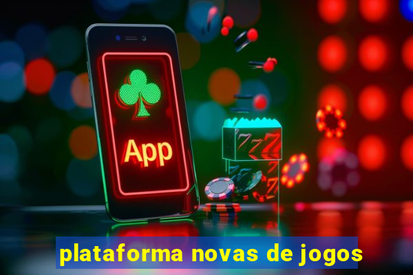 plataforma novas de jogos