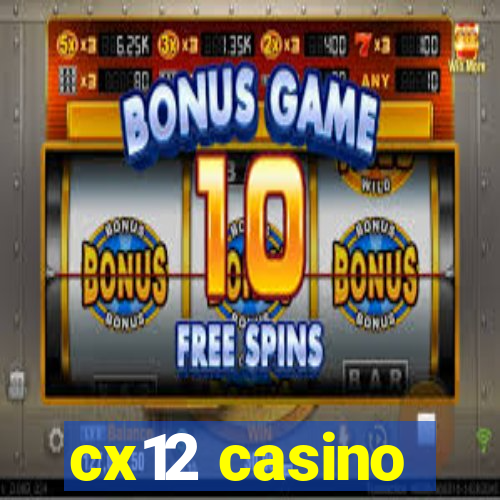 cx12 casino