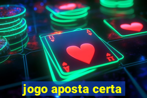 jogo aposta certa