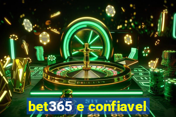 bet365 e confiavel