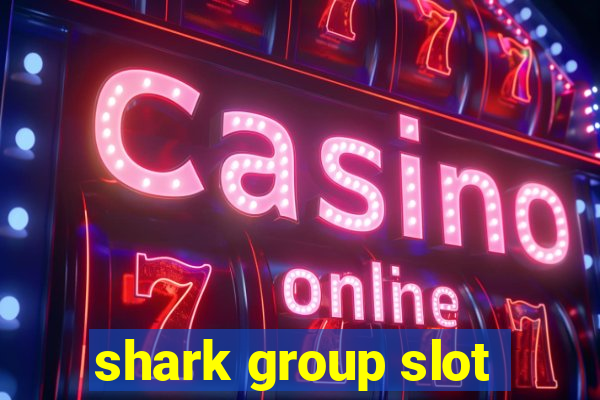 shark group slot