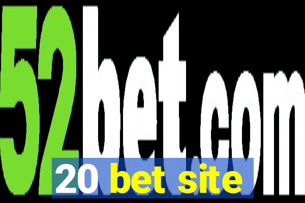 20 bet site