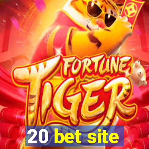 20 bet site