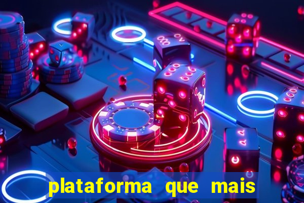 plataforma que mais paga slots