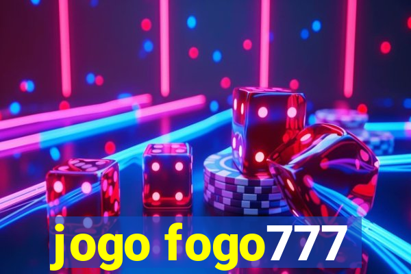 jogo fogo777