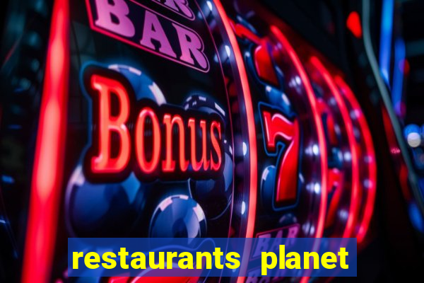 restaurants planet hollywood casino las vegas