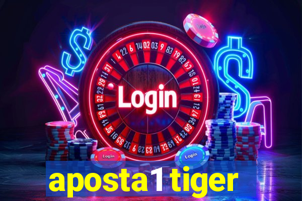 aposta1 tiger