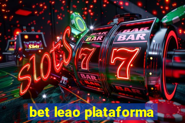 bet leao plataforma