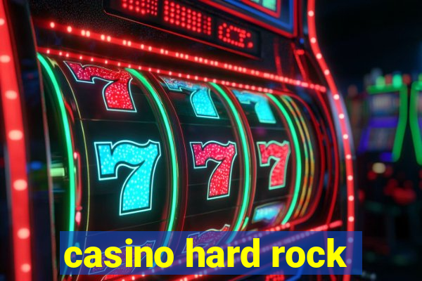 casino hard rock