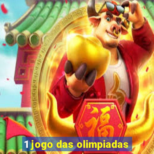 1 jogo das olimpiadas