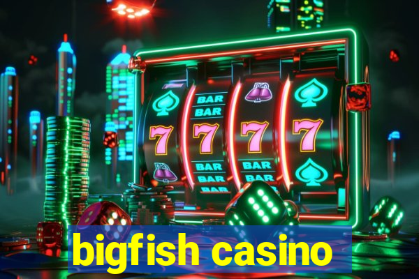 bigfish casino