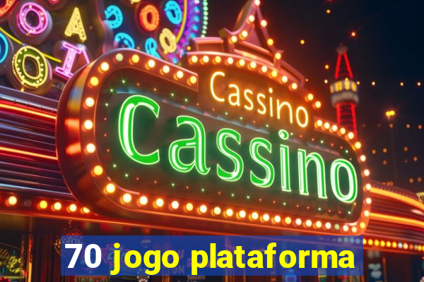 70 jogo plataforma