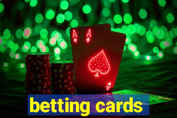 betting cards