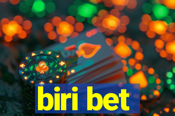 biri bet