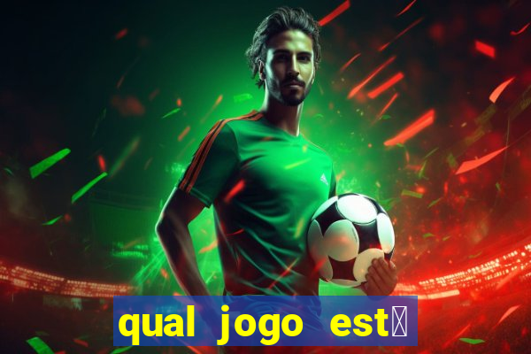 qual jogo est谩 pagando agora