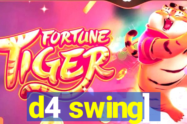 d4 swing]