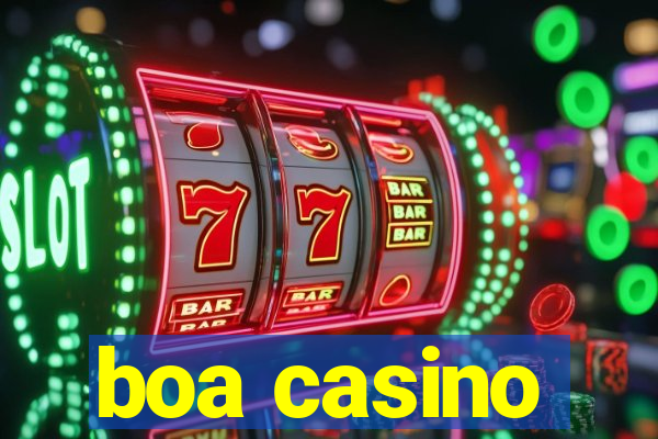 boa casino