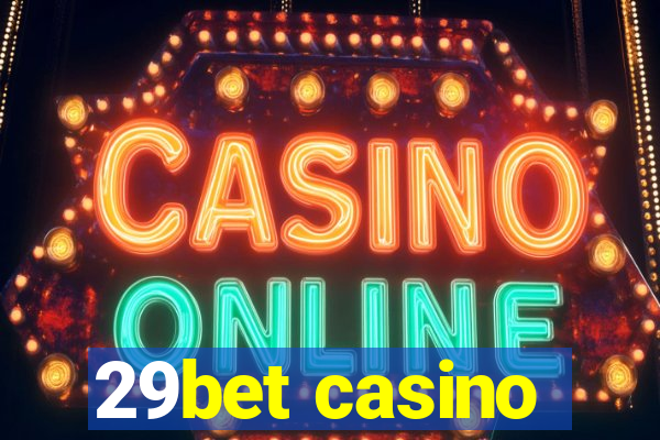 29bet casino