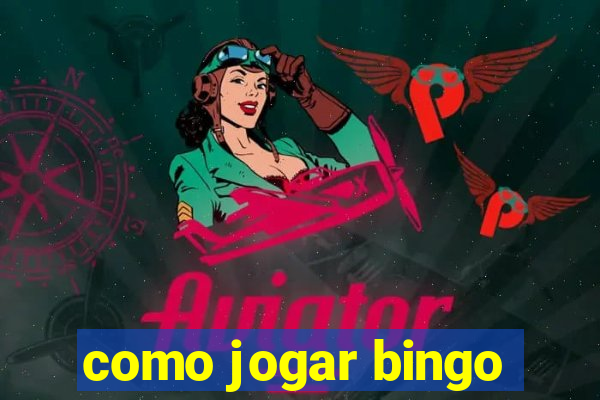 como jogar bingo