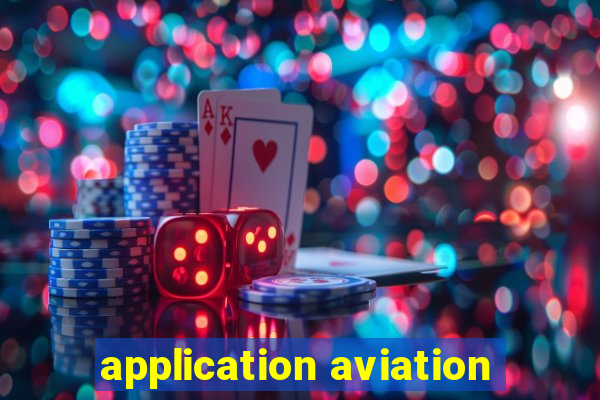 application aviation