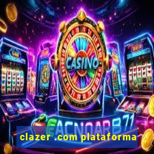 clazer .com plataforma