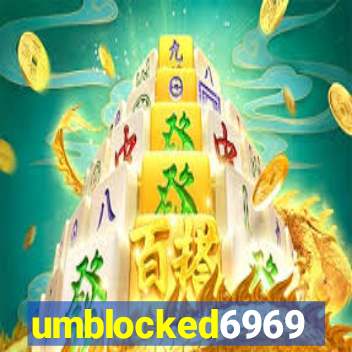 umblocked6969