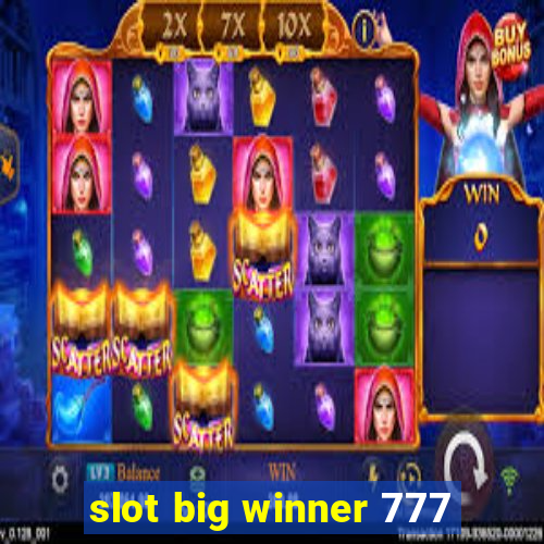 slot big winner 777