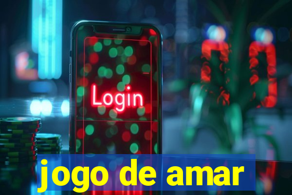 jogo de amar