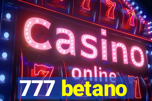 777 betano