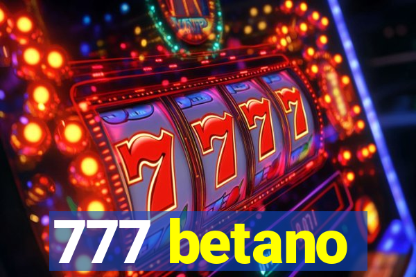 777 betano