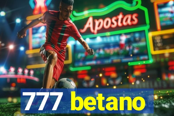 777 betano