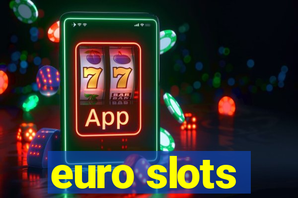 euro slots