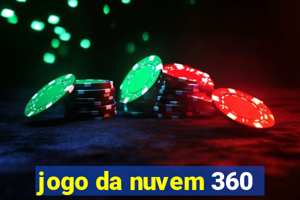 jogo da nuvem 360