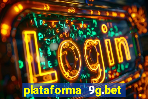 plataforma 9g.bet é confiável