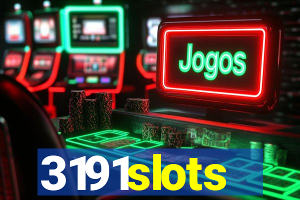 3191slots