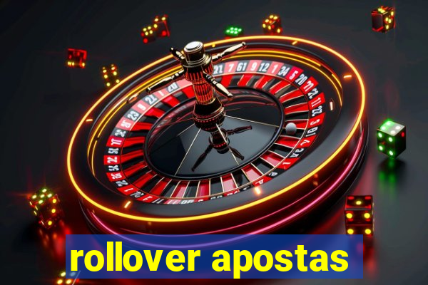 rollover apostas